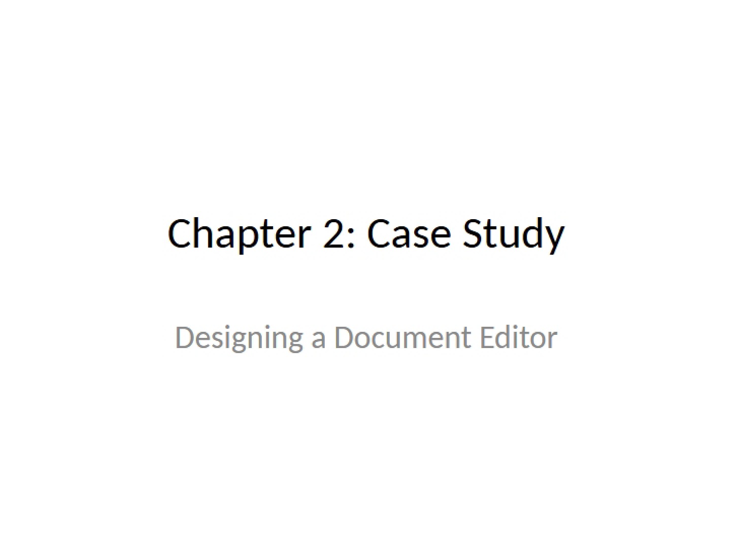 Case Study (Chapter 2)