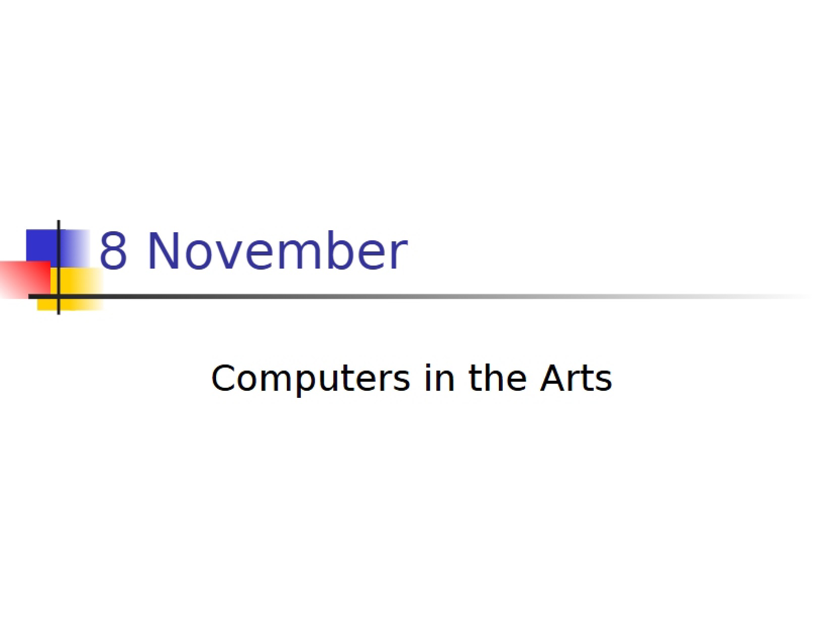 Computers and the Arts