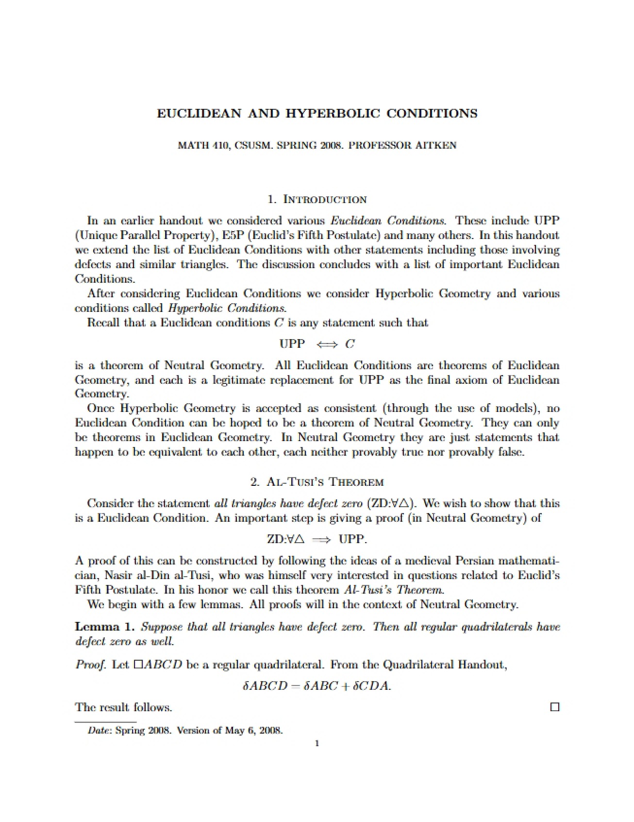 Conditions for Euclidean and Hyperbolic Geometry