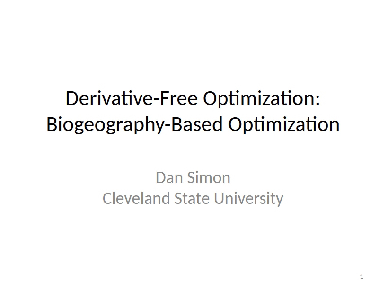 Optimization Based on Biogeography
