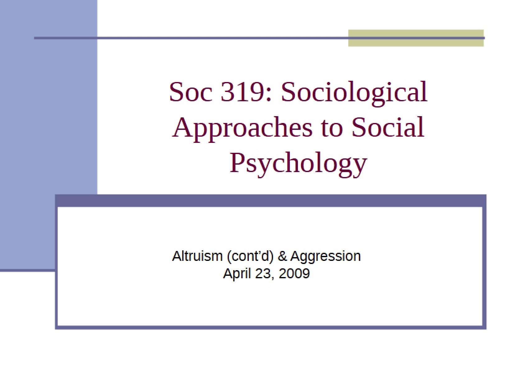Social Psychology Sociological Approaches