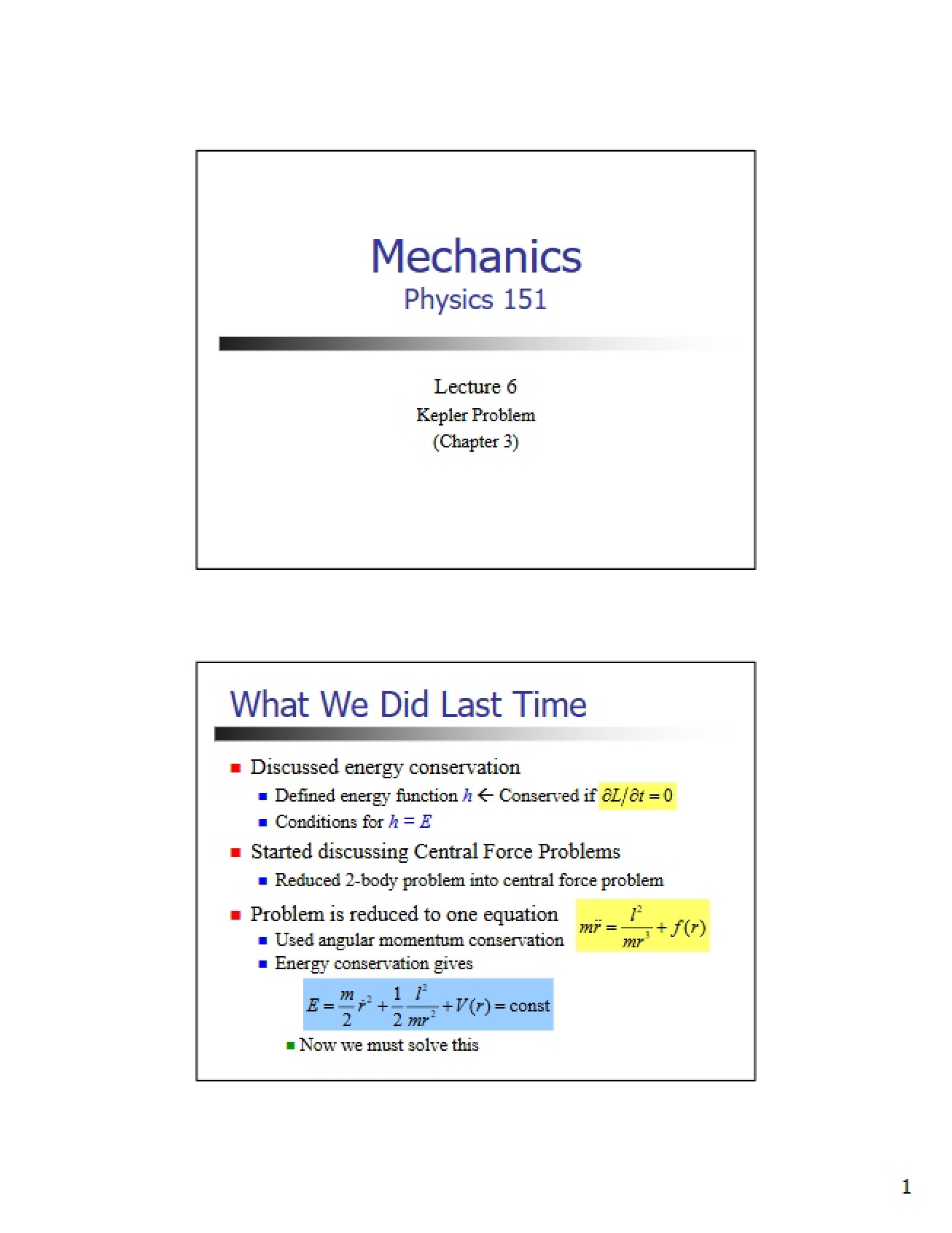 Physics 151 Lecture 6 Review