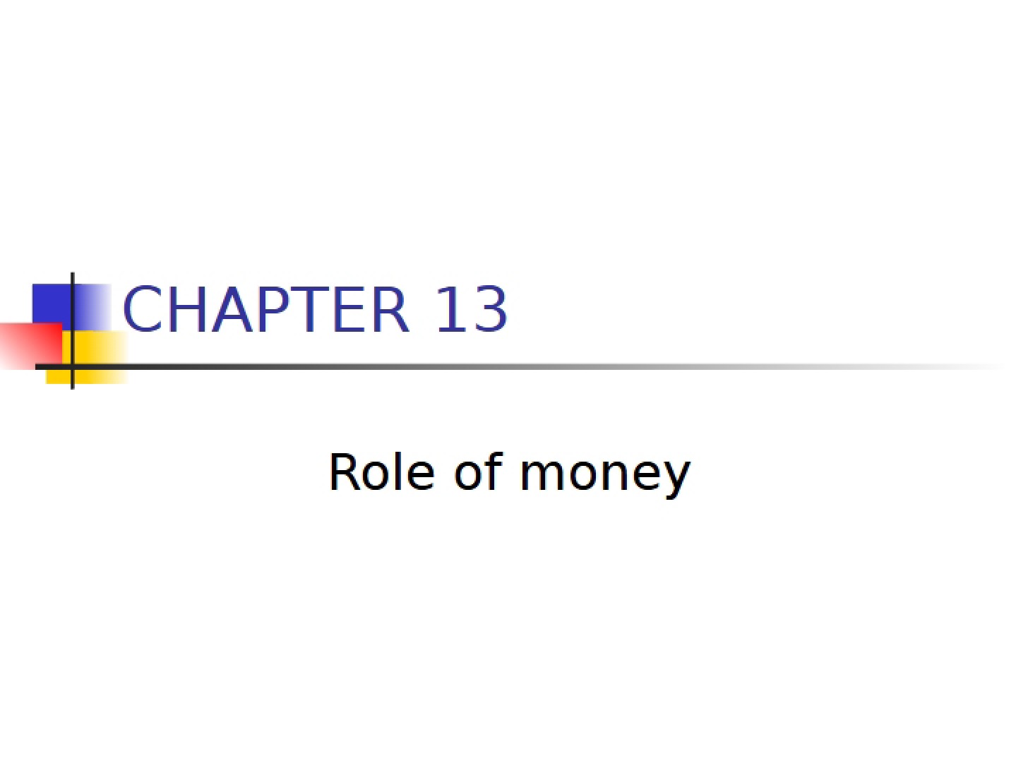 Role of Money - 14 Pages