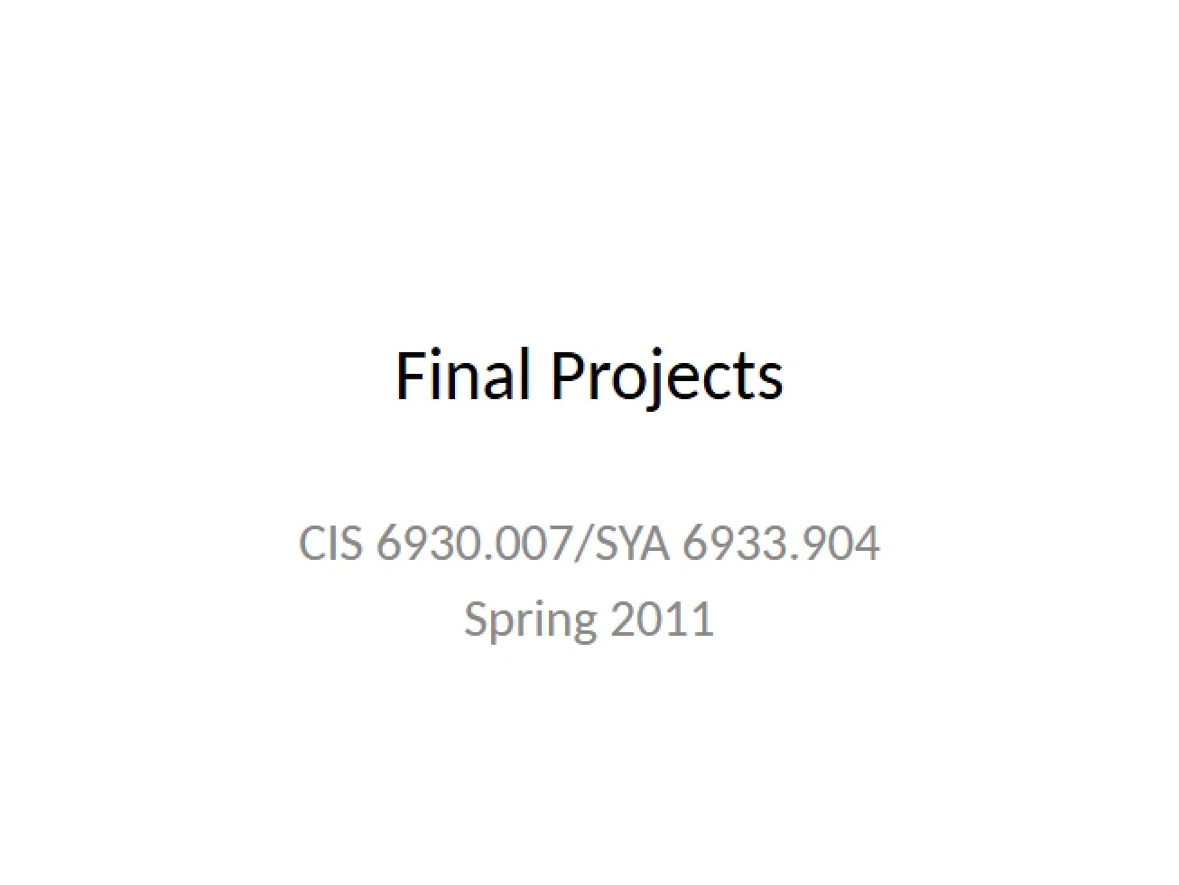Projects for Finals