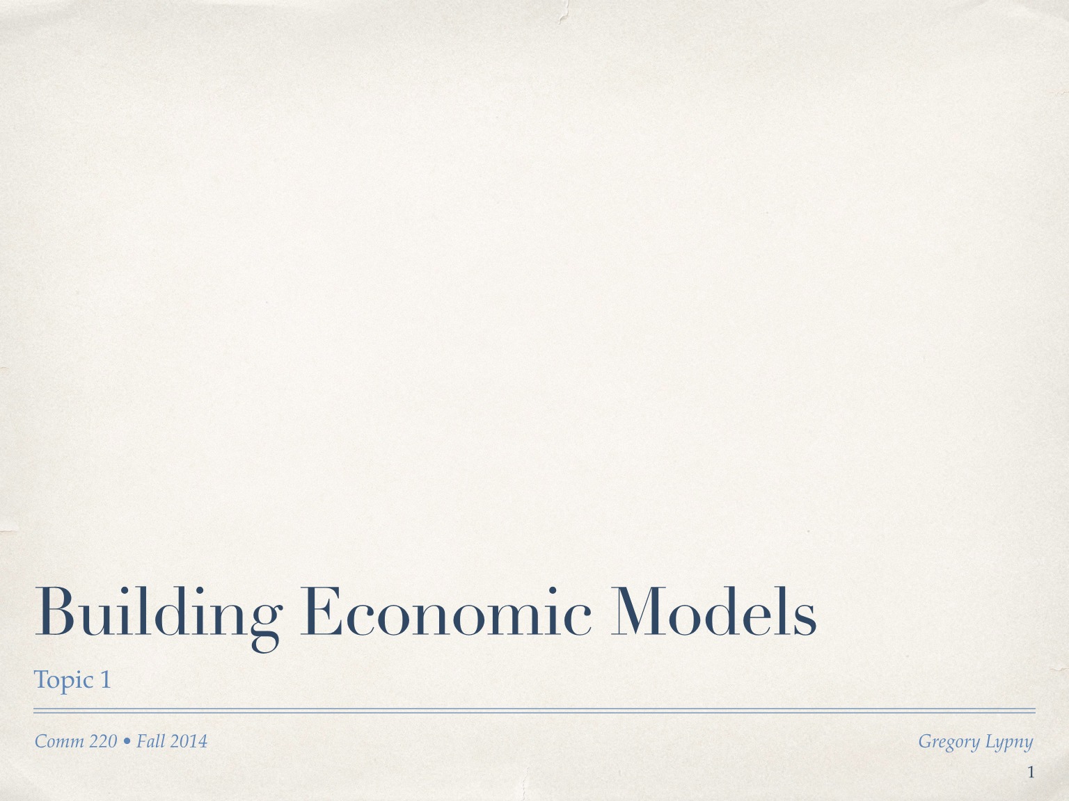Building Economic Models - Topic 1