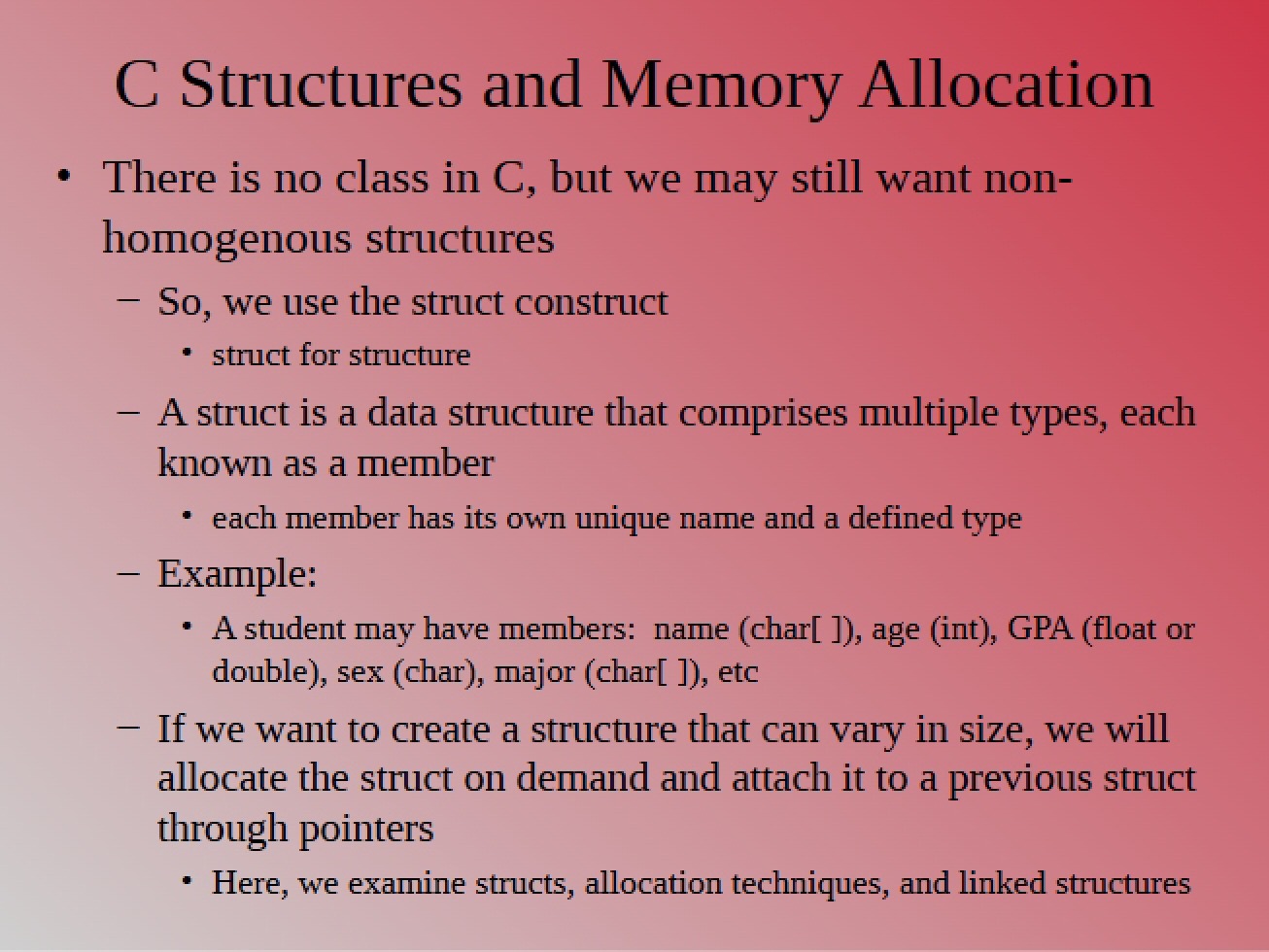 Memory Allocation and Structures in C