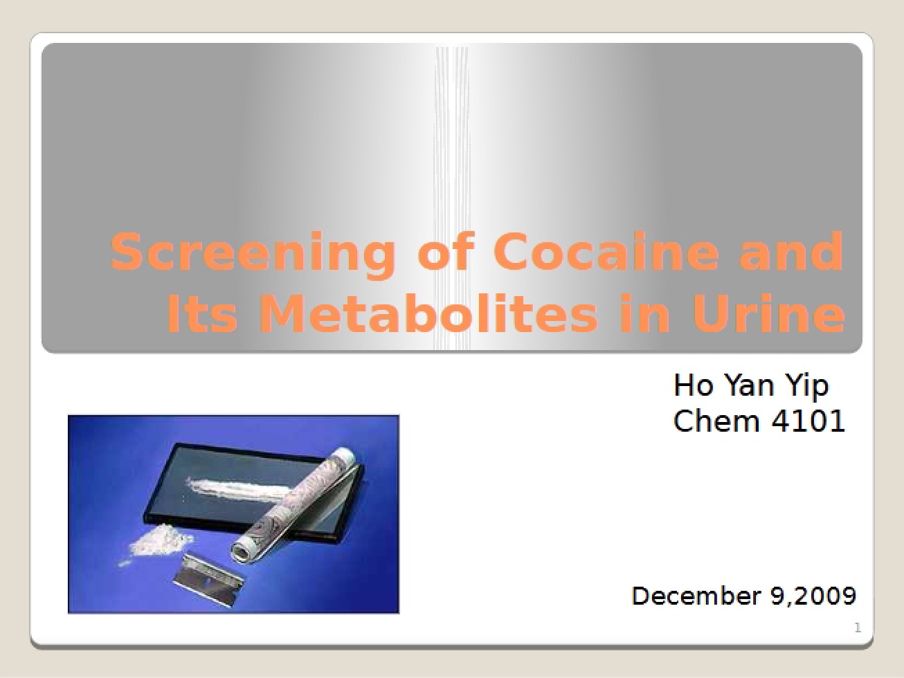 Urine Screening for Cocaine and Metabolites