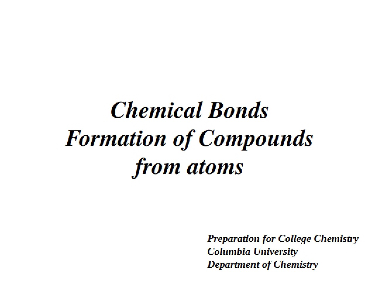 Compound Formation from Atoms Chemical Bonds (1)