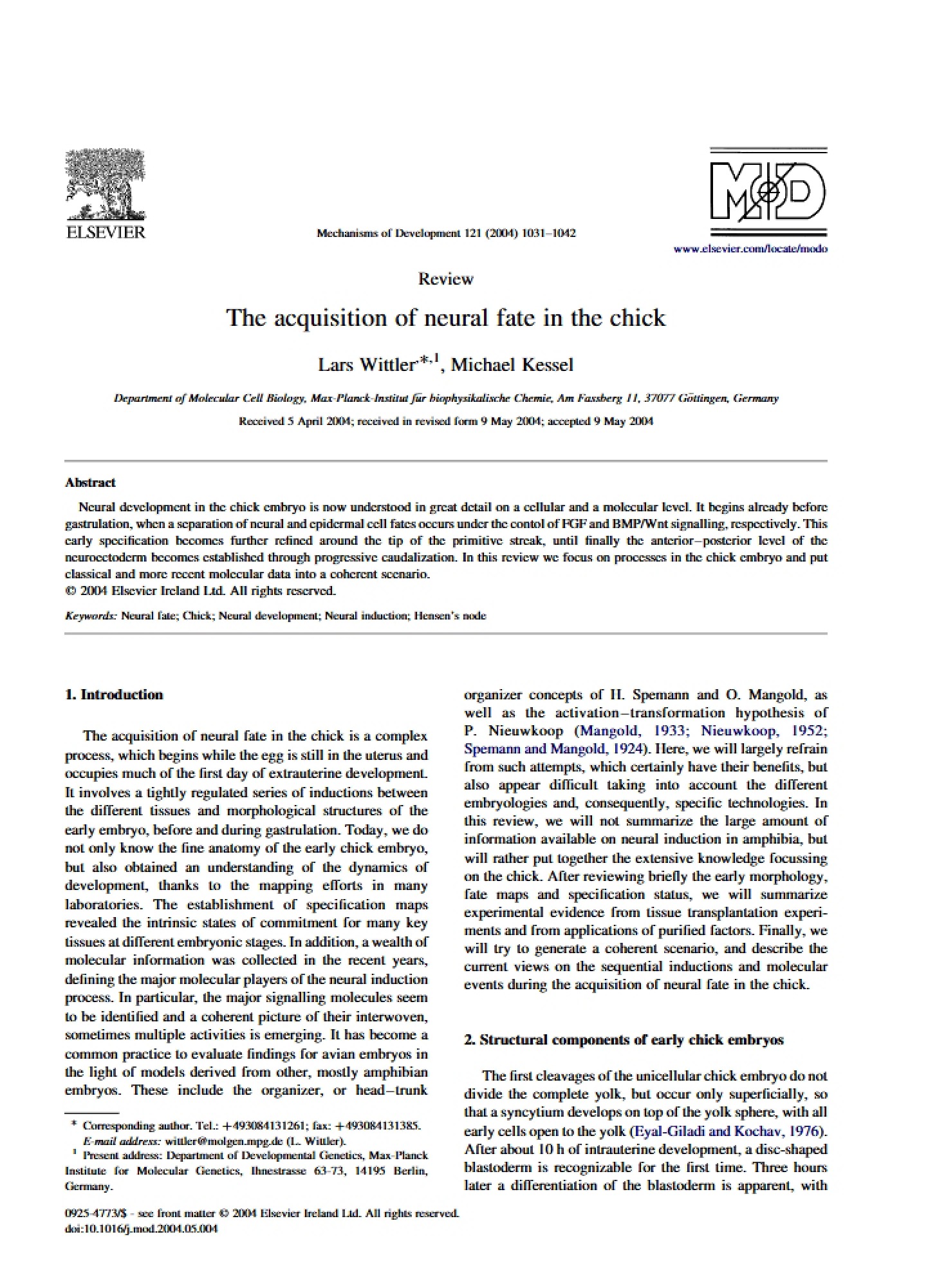 Neural Fate Acquisition in Chicks