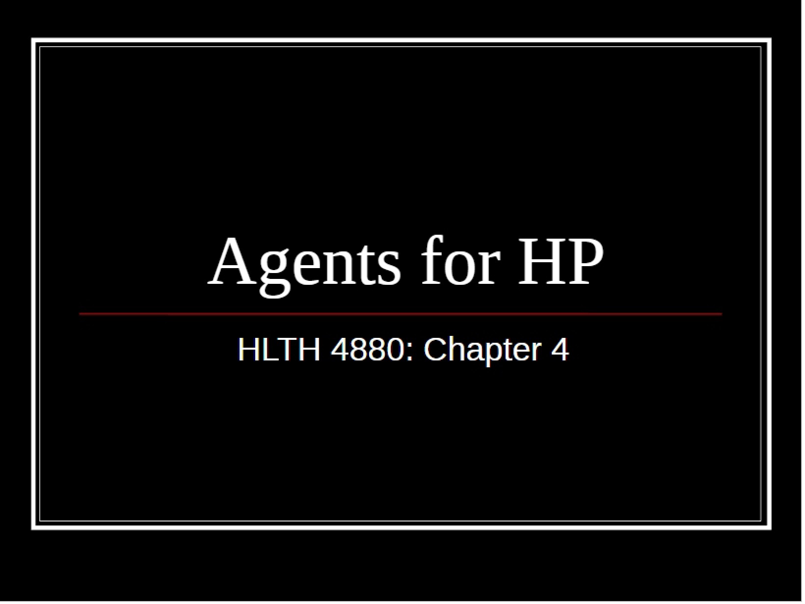 Agents of Health Promotion
