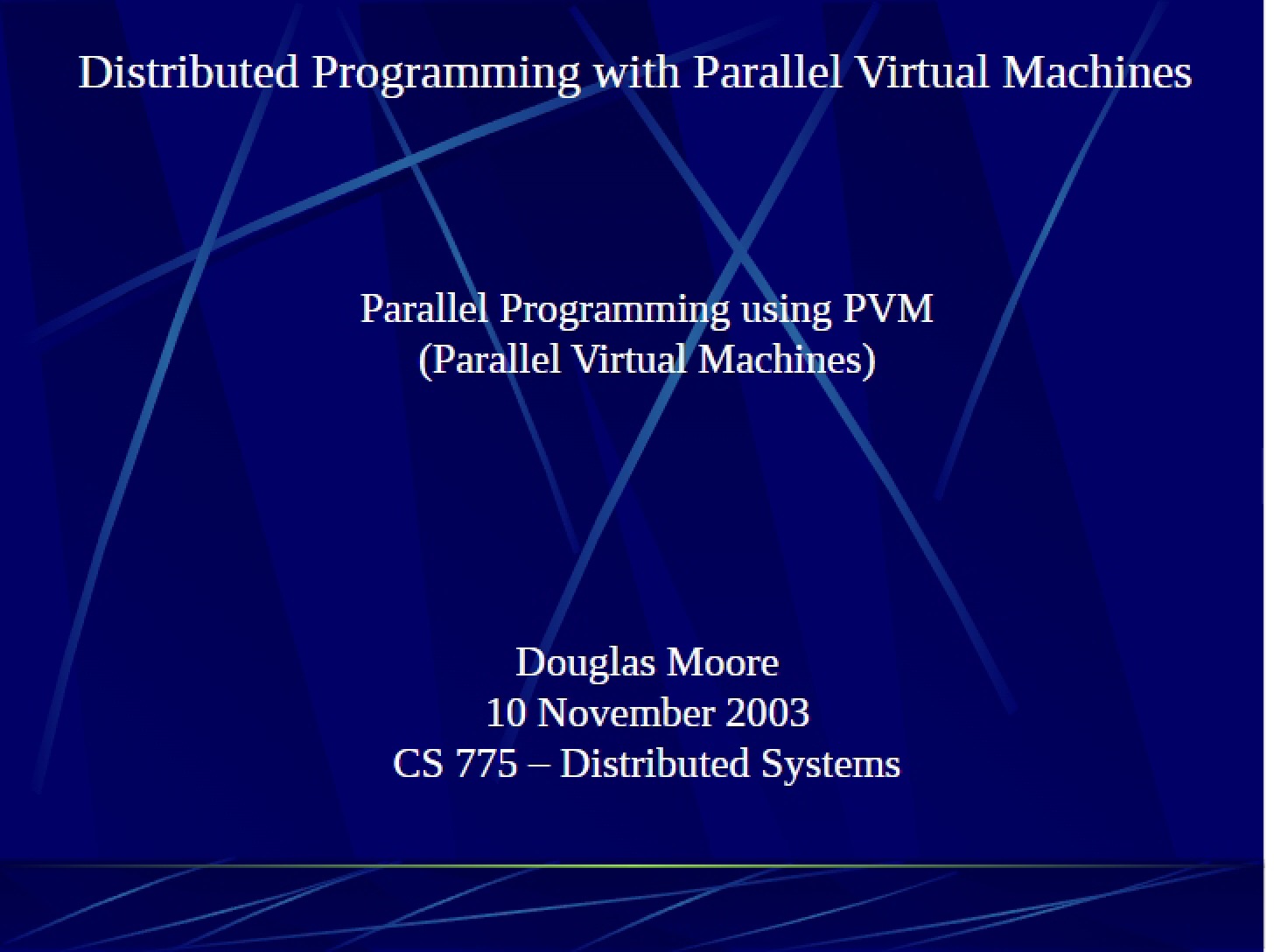 PVM for Parallel Programming