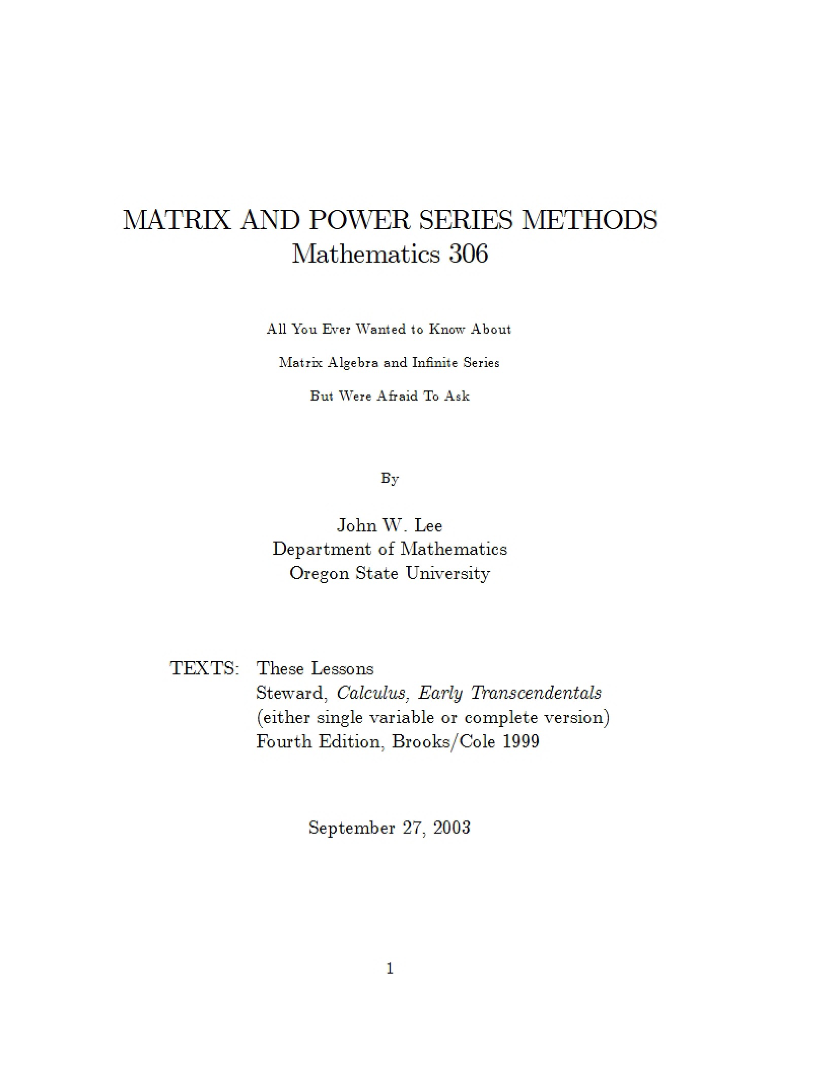 Methods of Power Series and Matrices