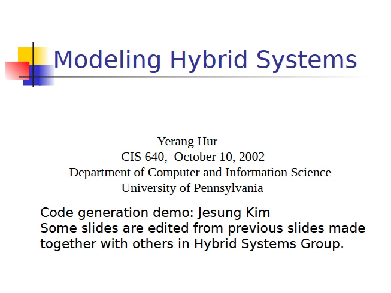 Hybrid Systems Modeling