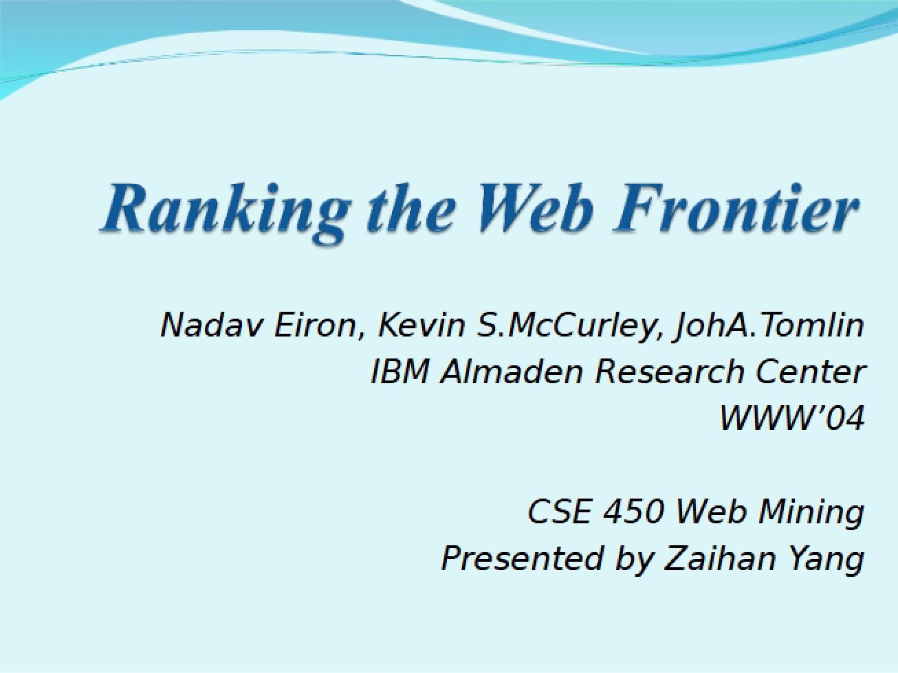 Ranking the Web Frontier