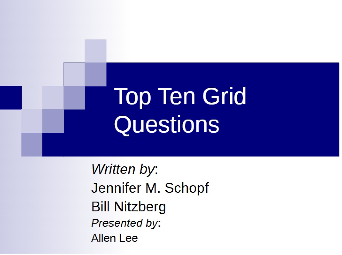 Grid Questions The Top Ten