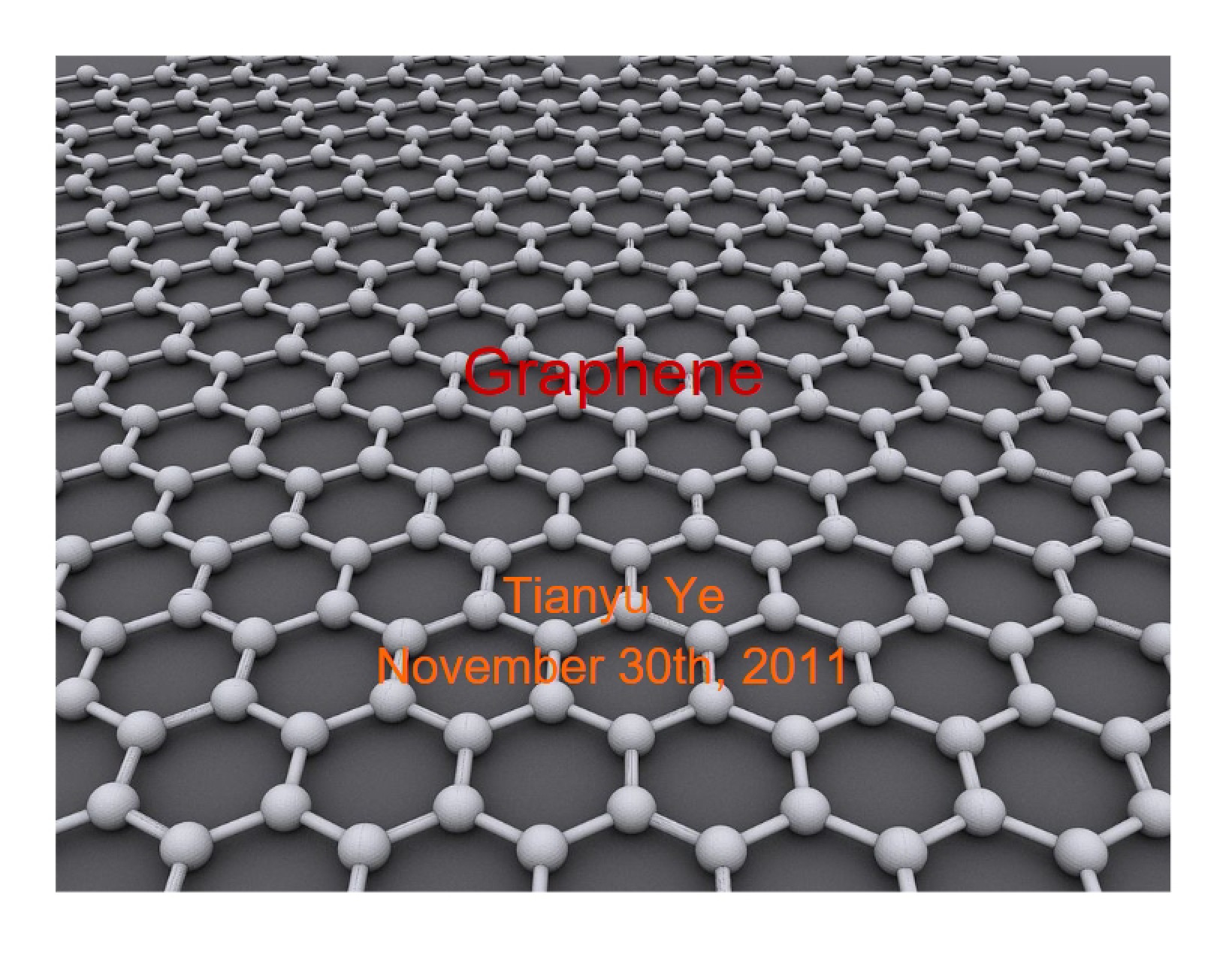 Graphene Presentation - Mark Ye