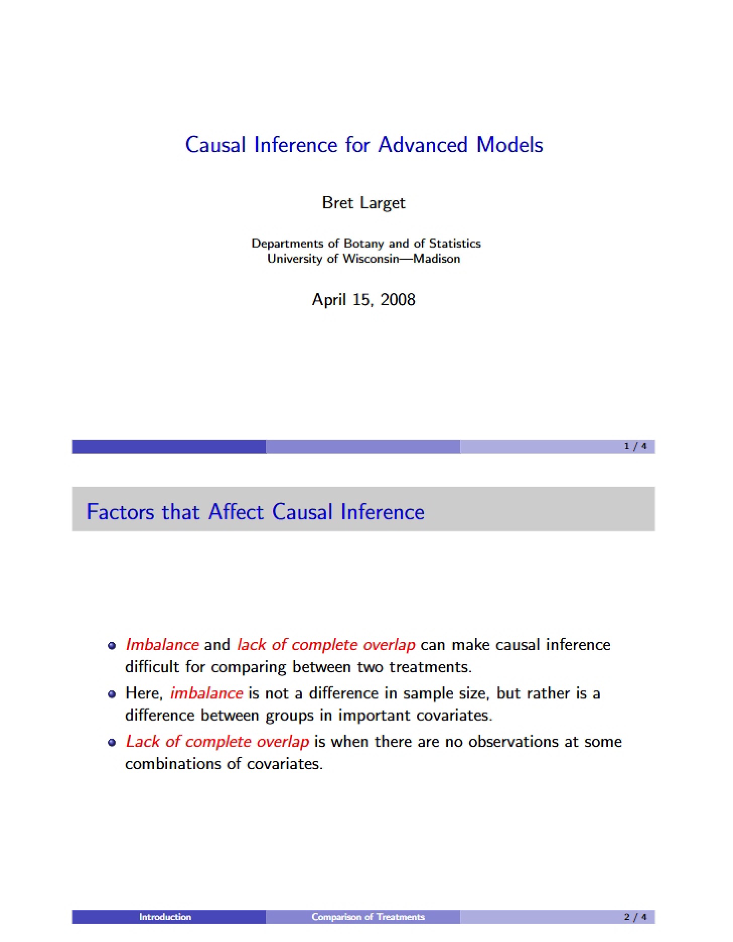 Advanced Models and Causal Inference