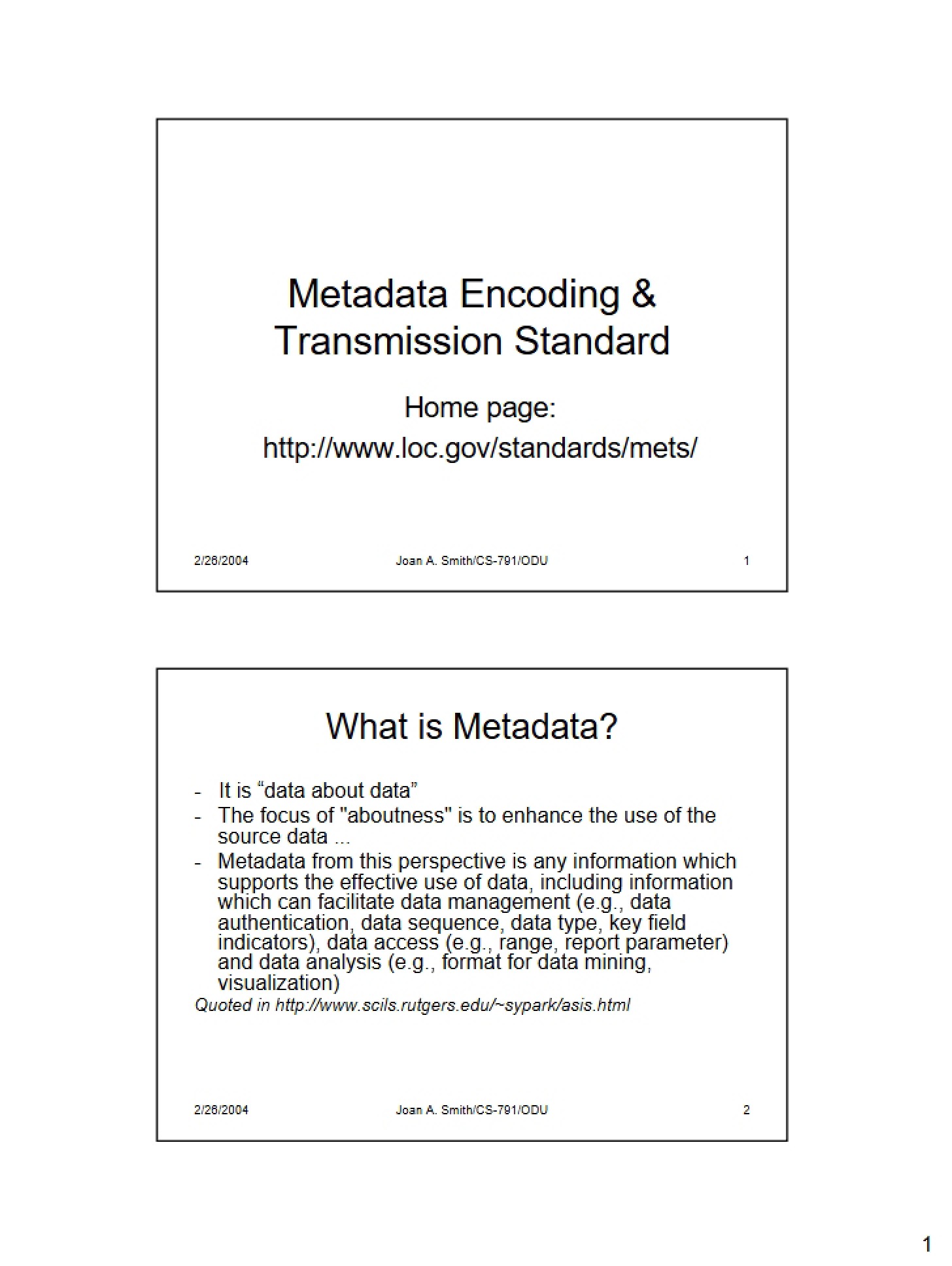 Standard for Metadata Encoding and Transmission