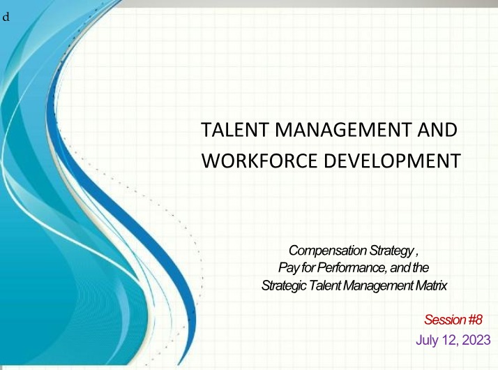 Week 8 - Compensation Strategy and Pay for Performance