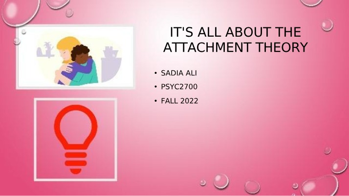 Attachment Theory - A Study on Child Development