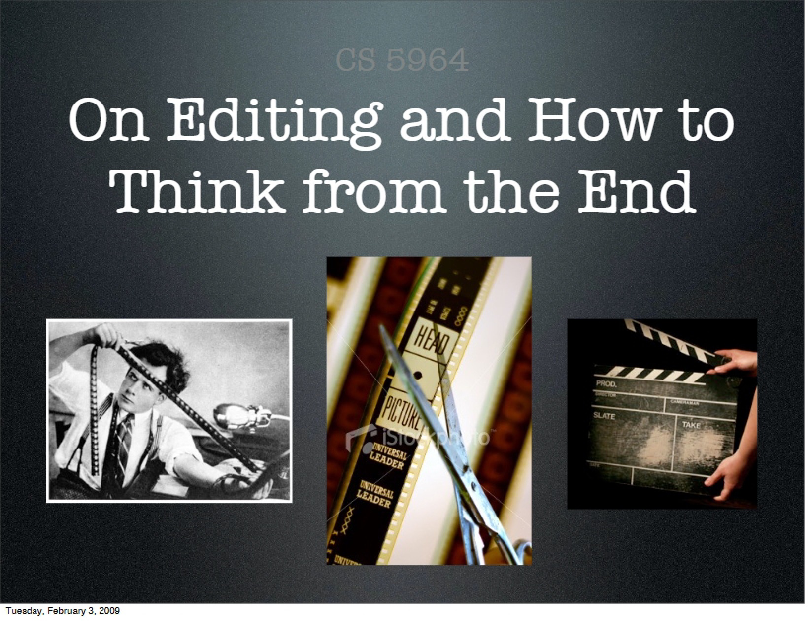 Thinking from the End in Editing