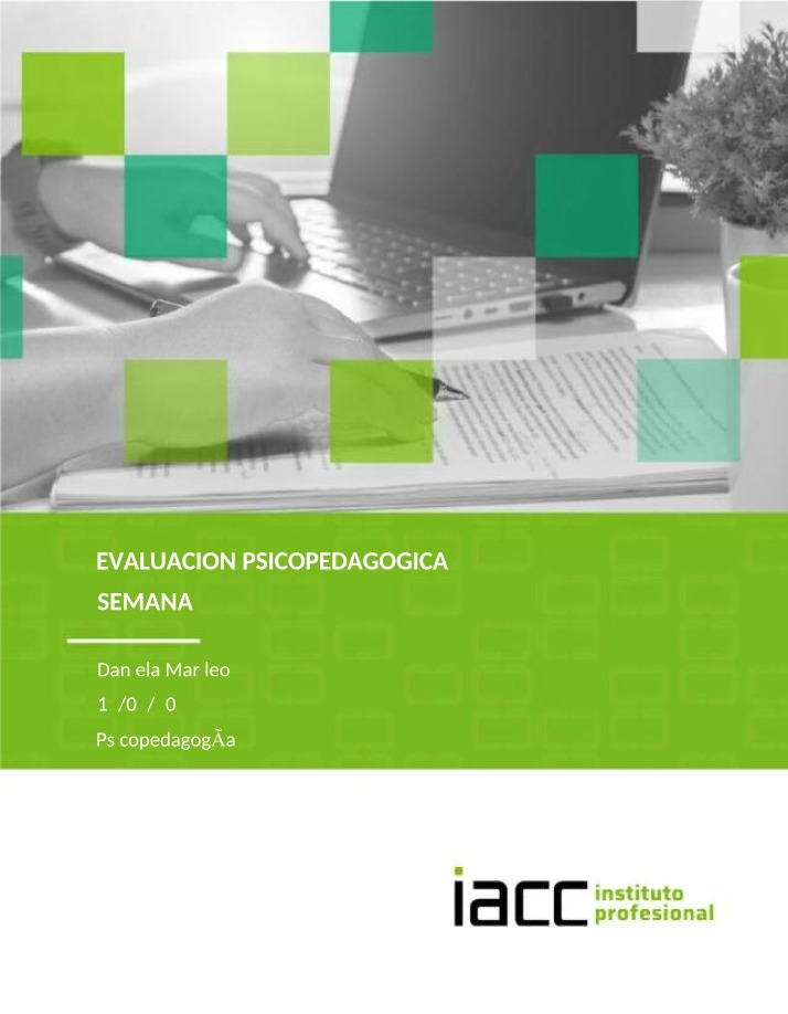 Week 7 - Psychopedagogical Evaluation