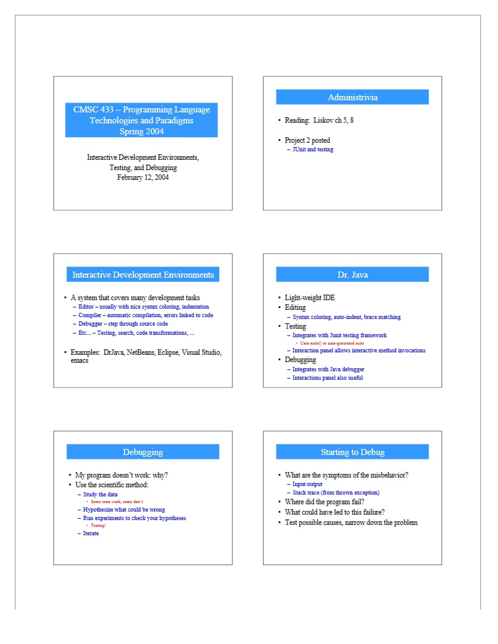 Debugging, Testing, and IDEs