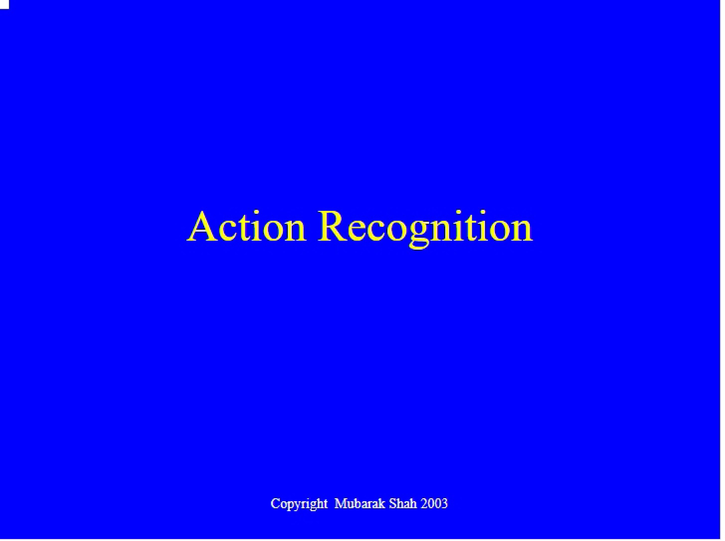 Recognizing Actions