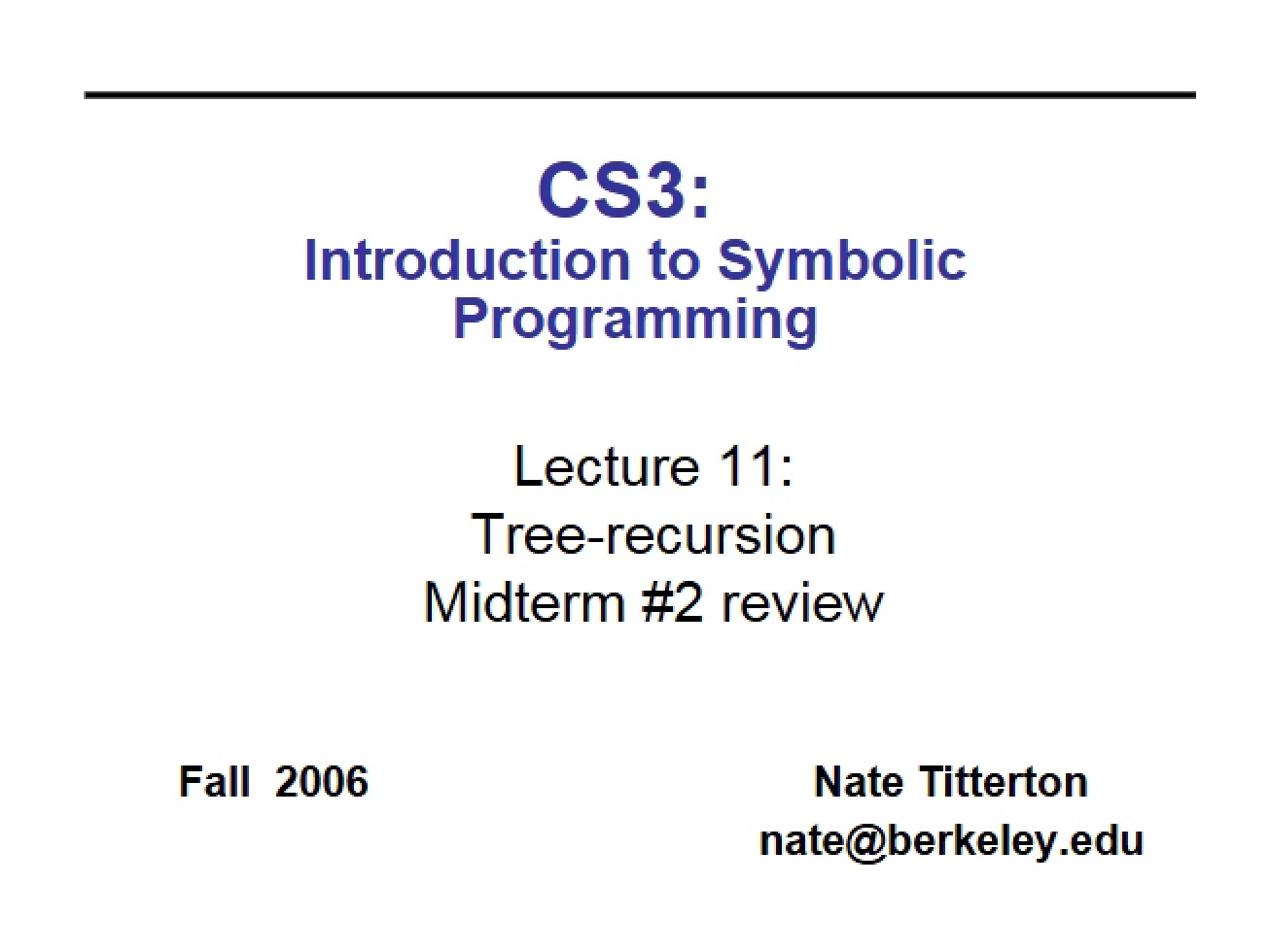 Midterm Review on Tree Recursion
