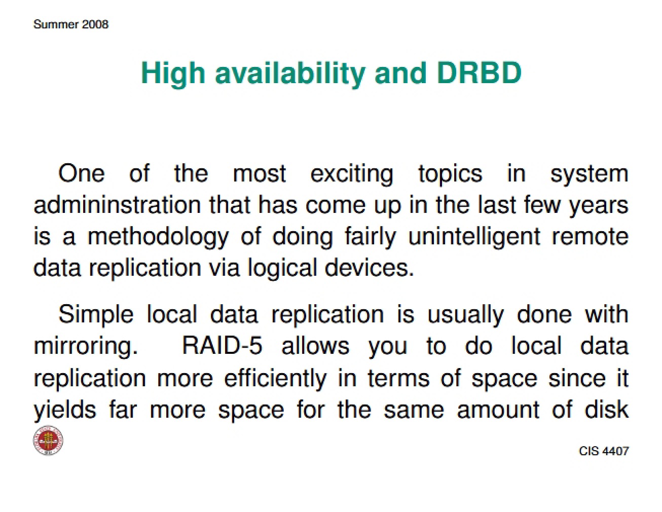 Exploration of Data Replication Techniques