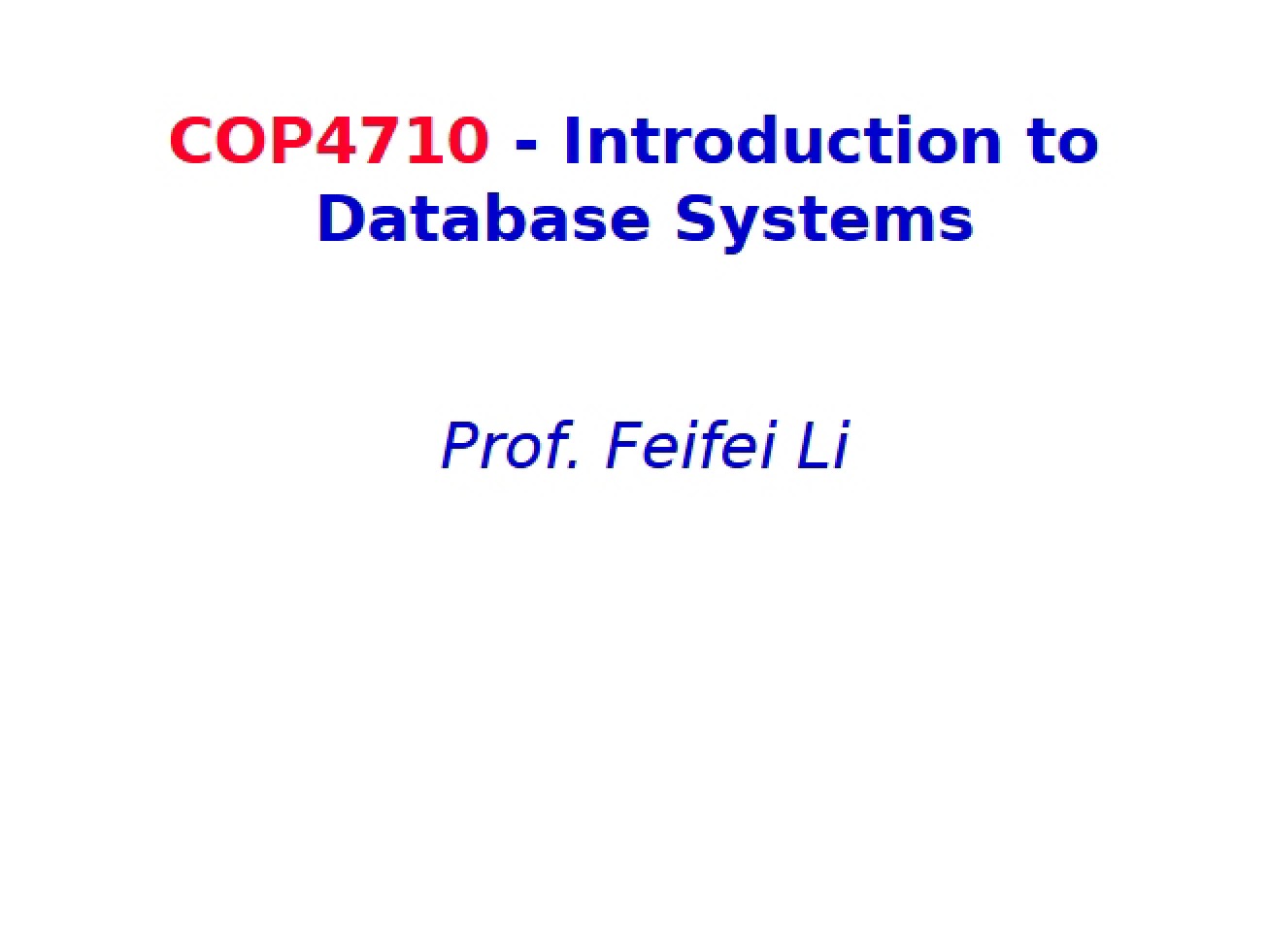 Introduction to Database Systems from Lecture One