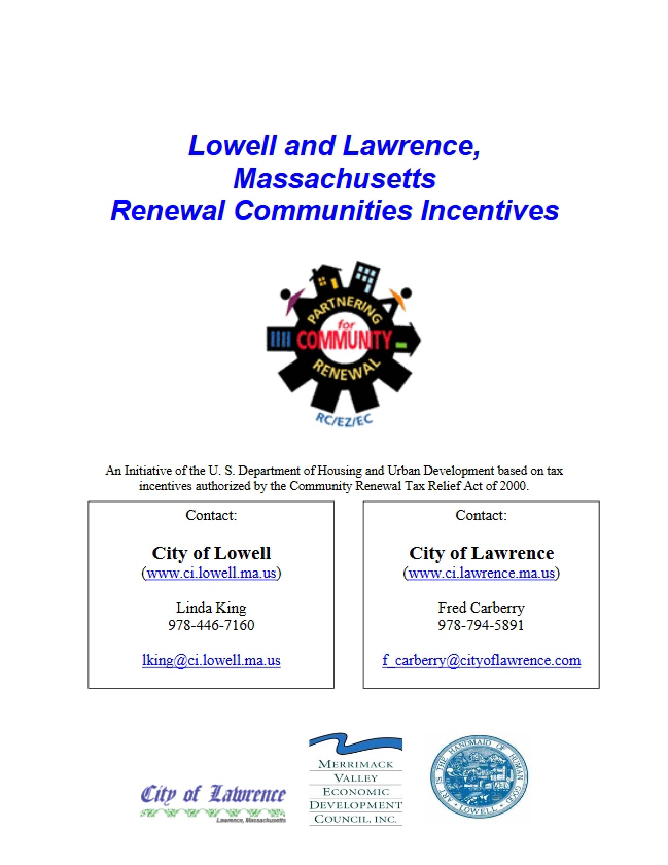 Renewal Incentives for Communities in Lowell and Lawrence, Massachusetts