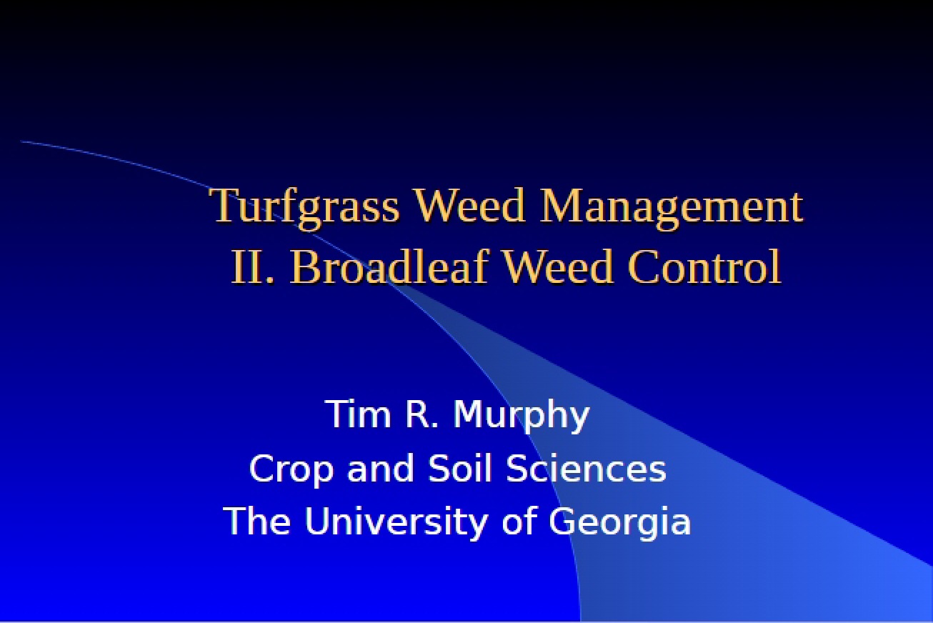 Control of Broadleaf Weeds