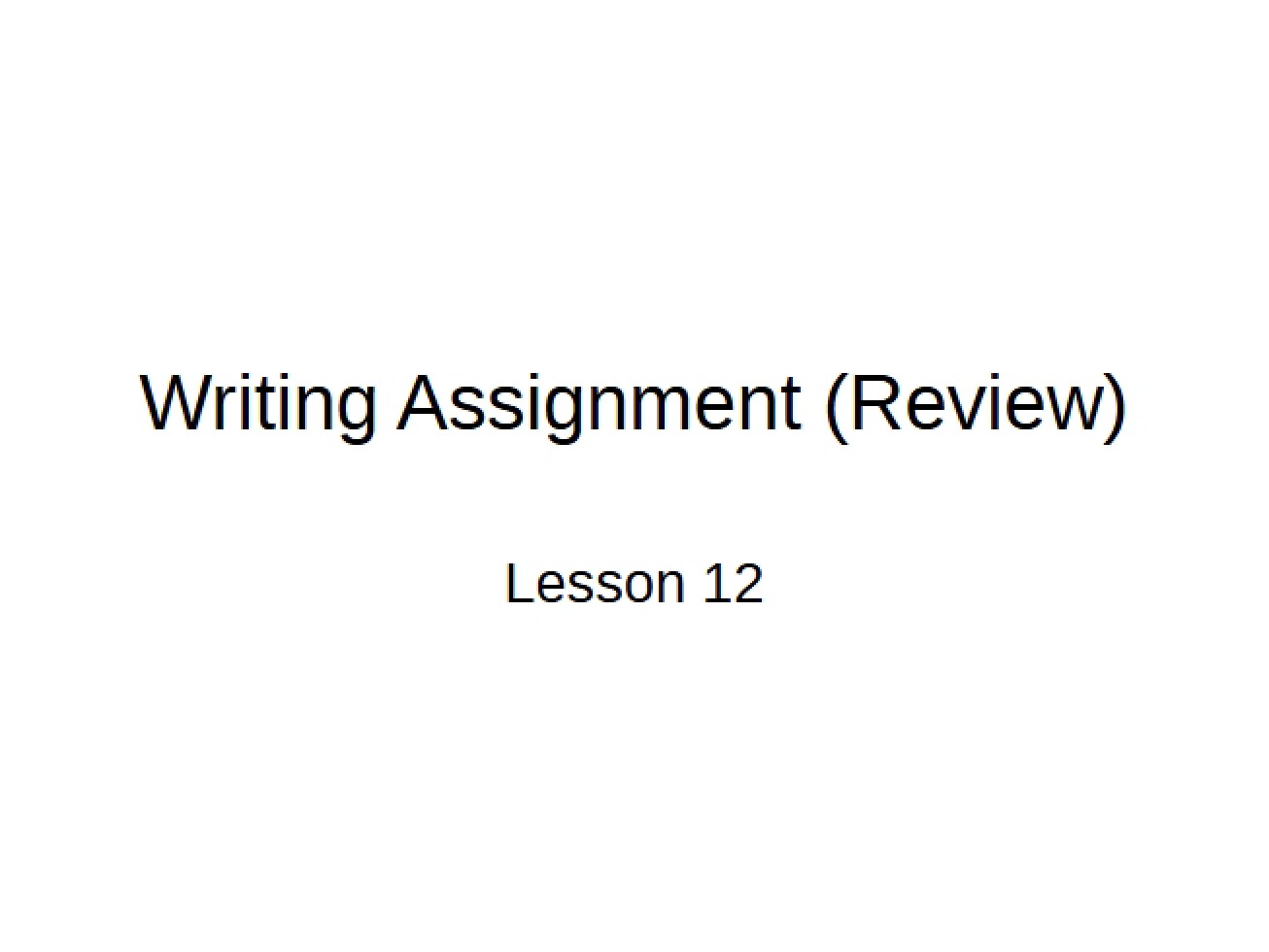 Instructions for the World Civilizations Writing Assignment