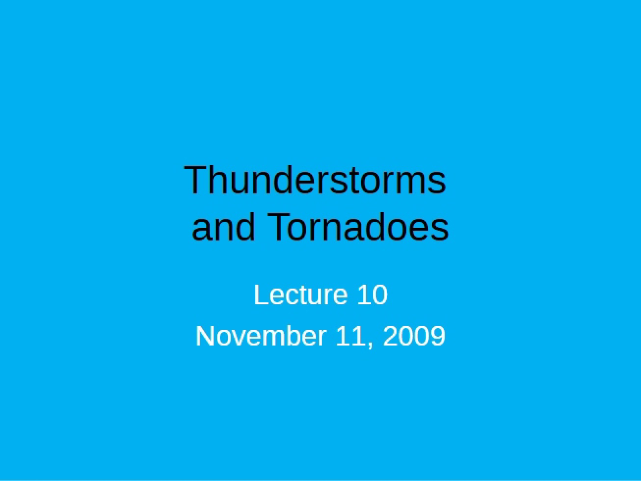 Tenth Lecture Session