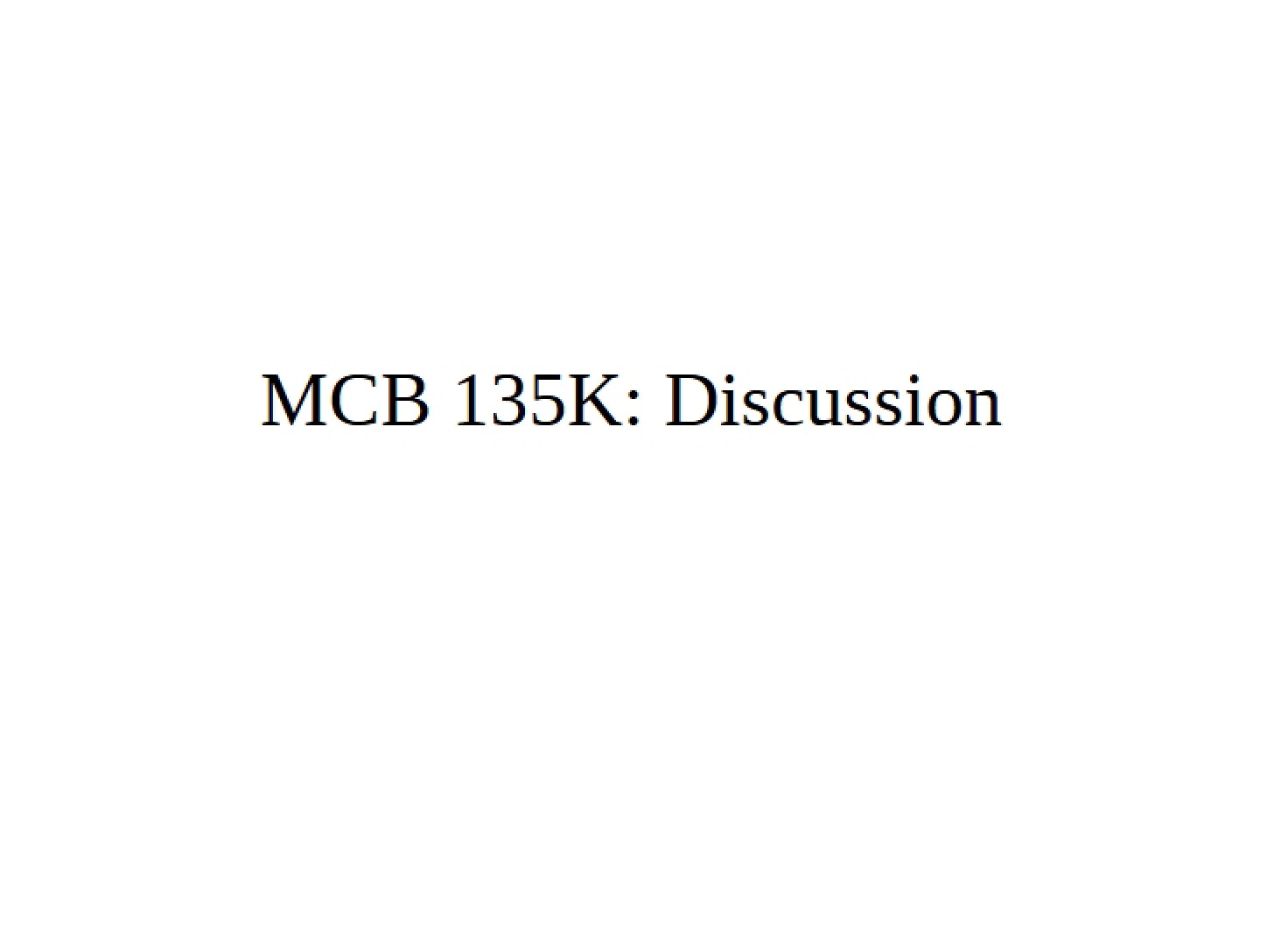 General Discussion