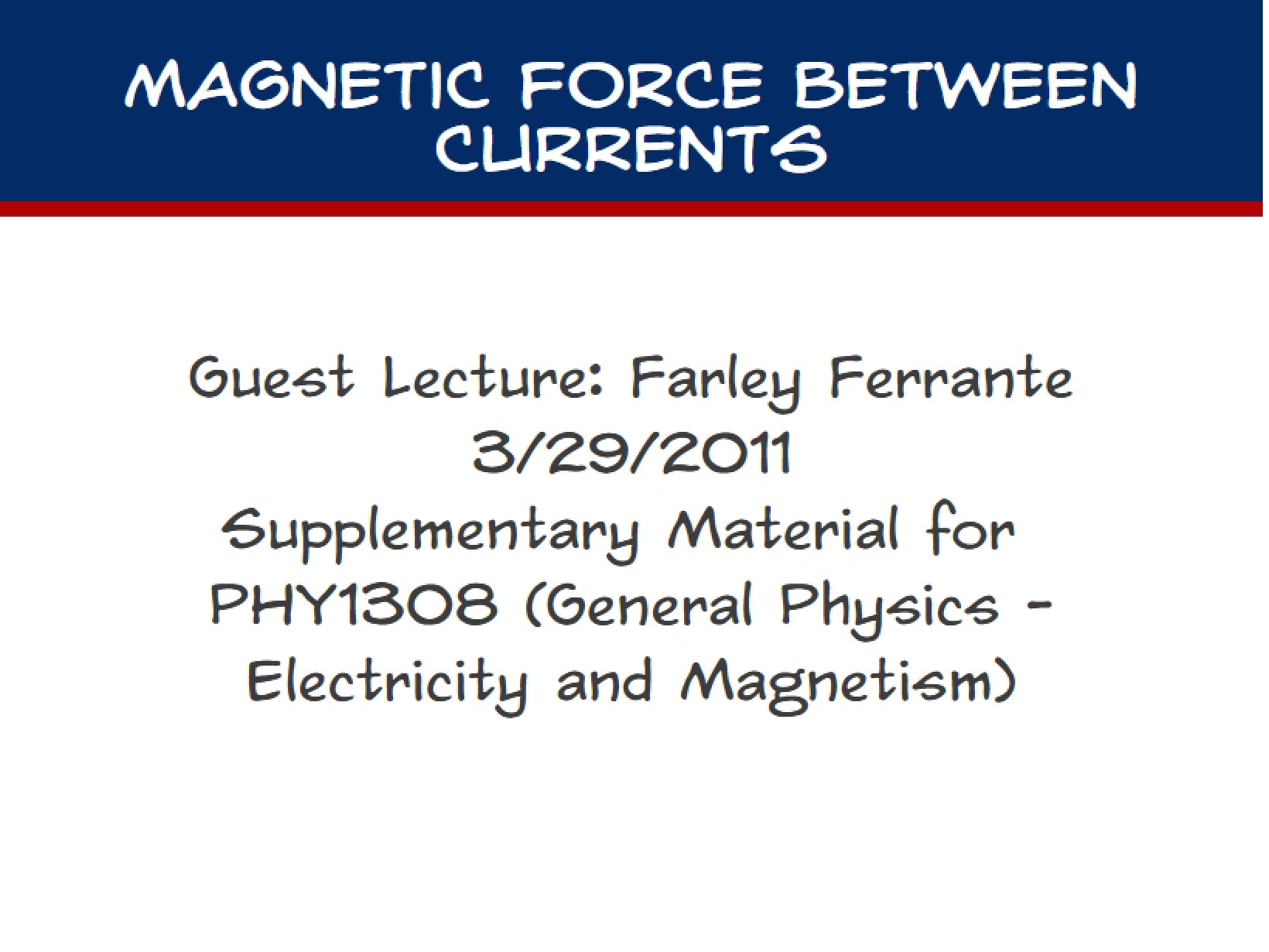 Currents and Magnetic Force