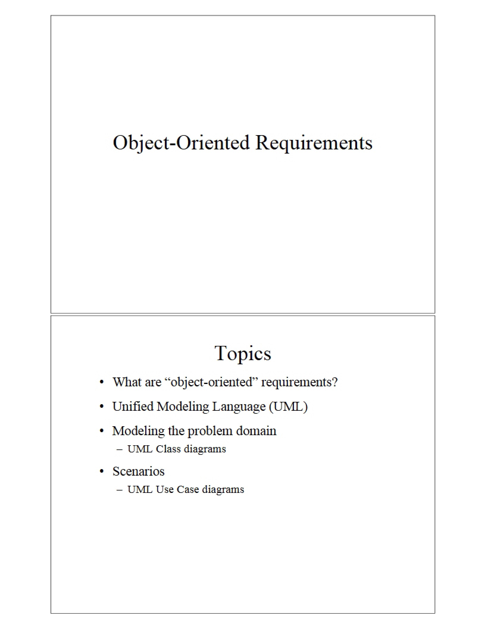 Requirements for Object-Oriented Systems