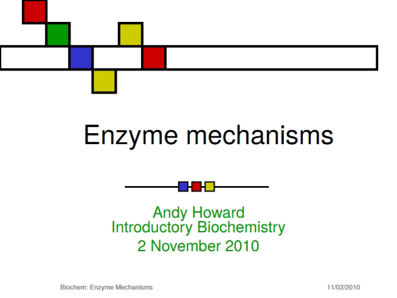 Mechanisms of Enzymes