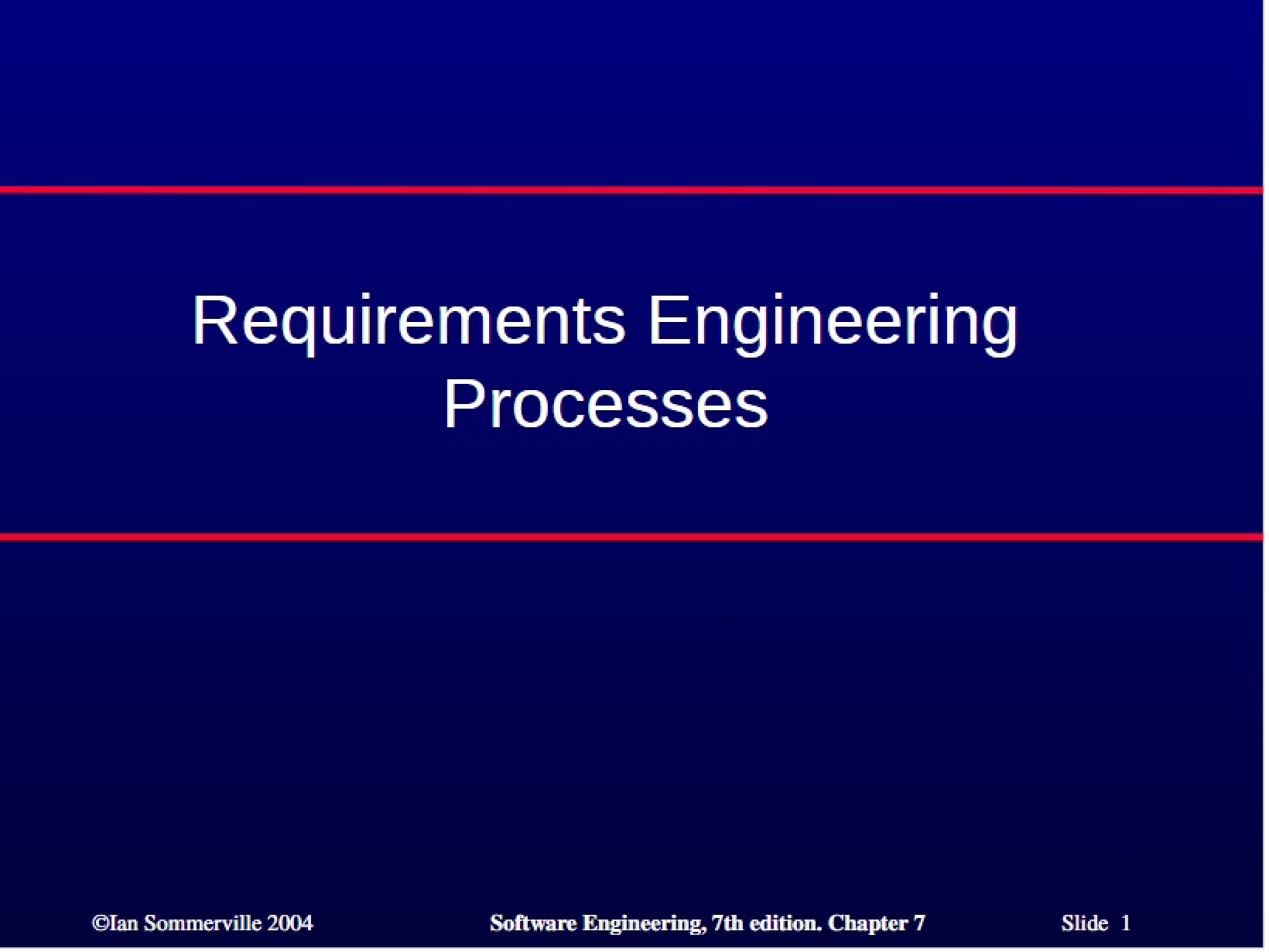 Engineering Processes for Requirements