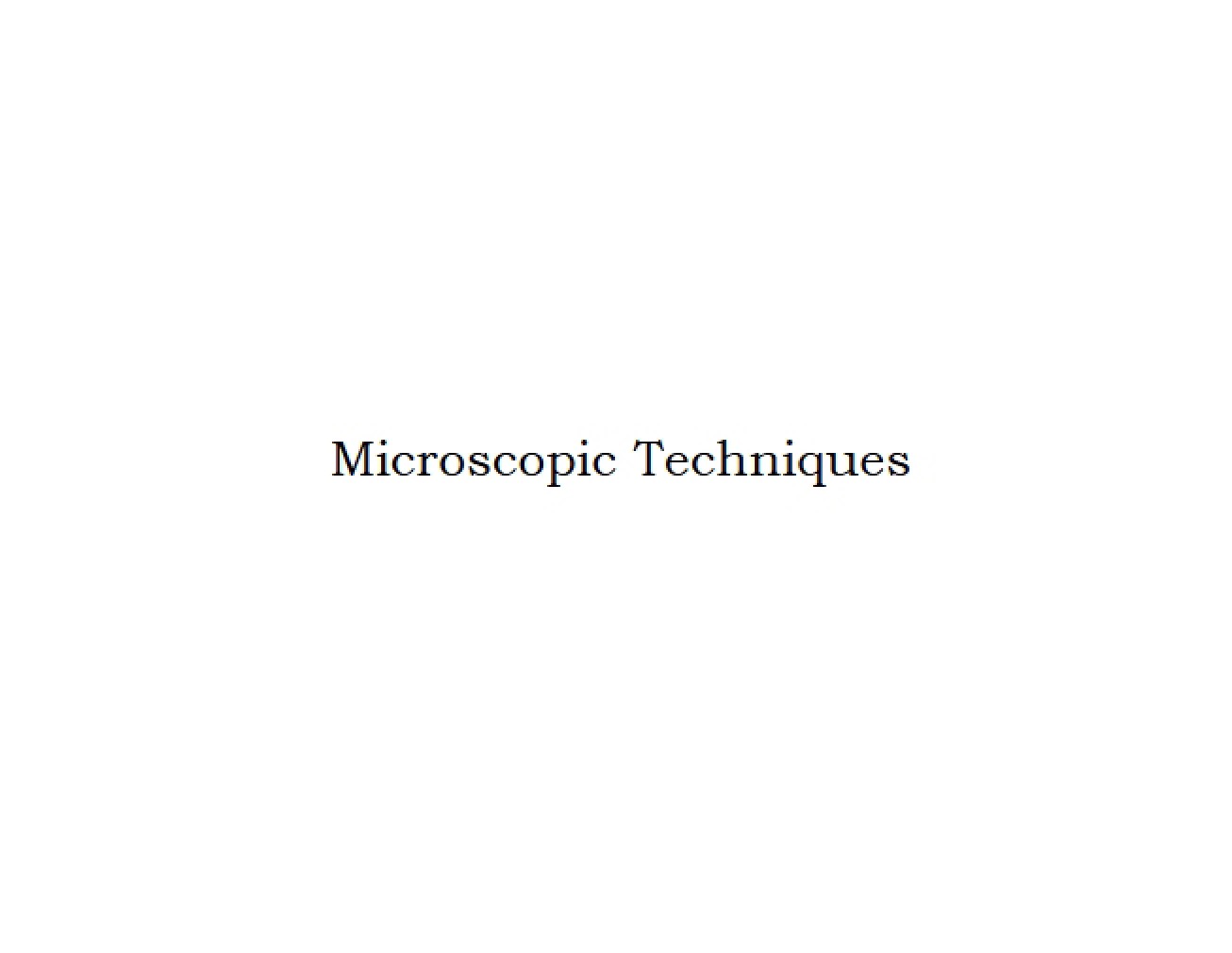 Overview of Microscopic Techniques