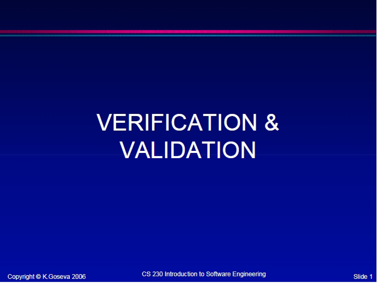 Validation and Verification