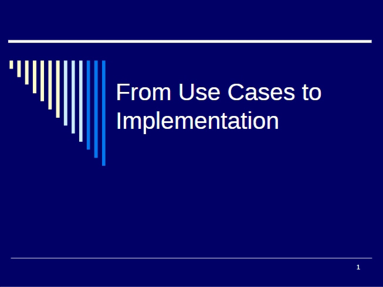 Implementation from Use Cases