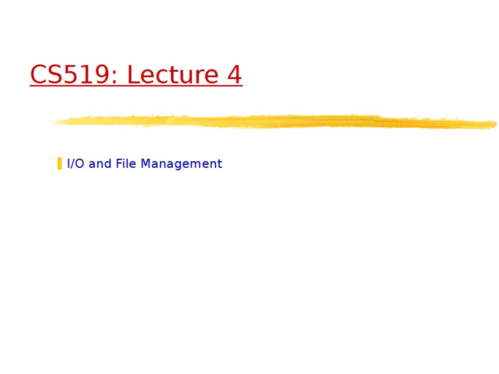 File Management and IO