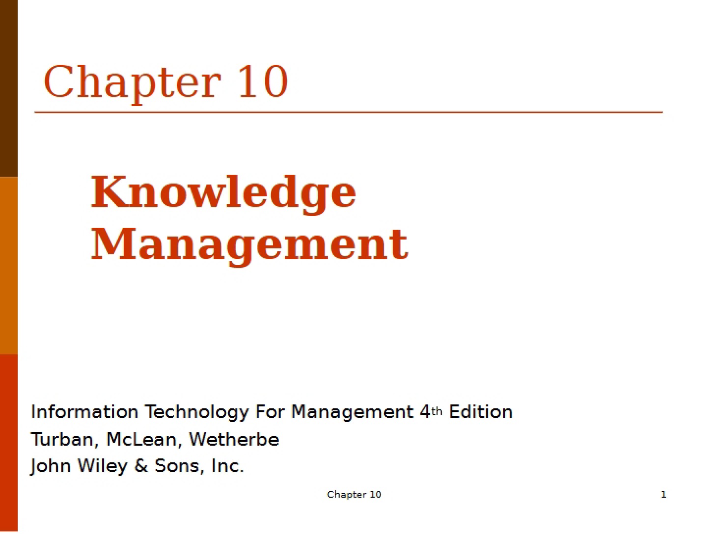 Knowledge Management (Chapter 10)