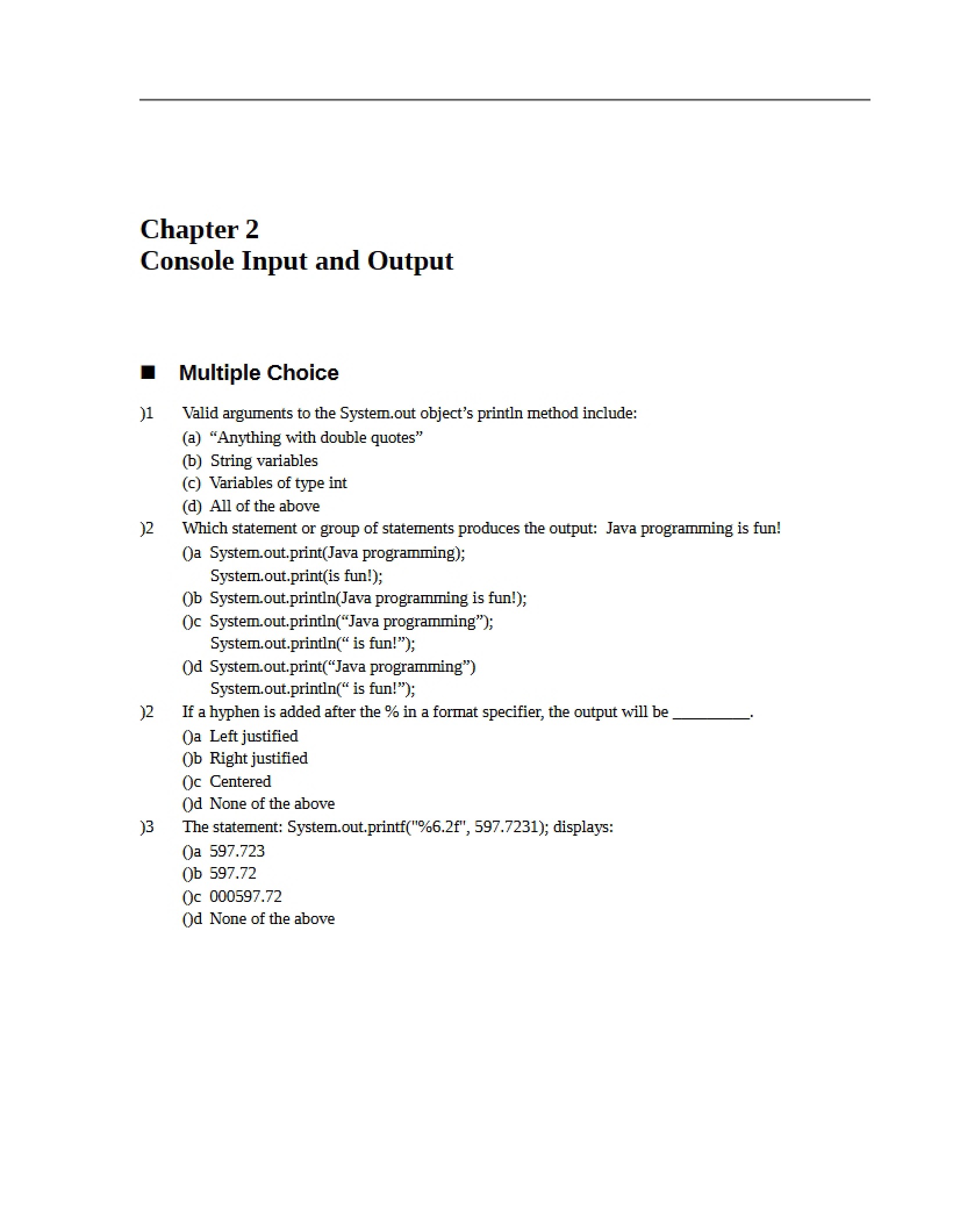 Output and Input for Consoles