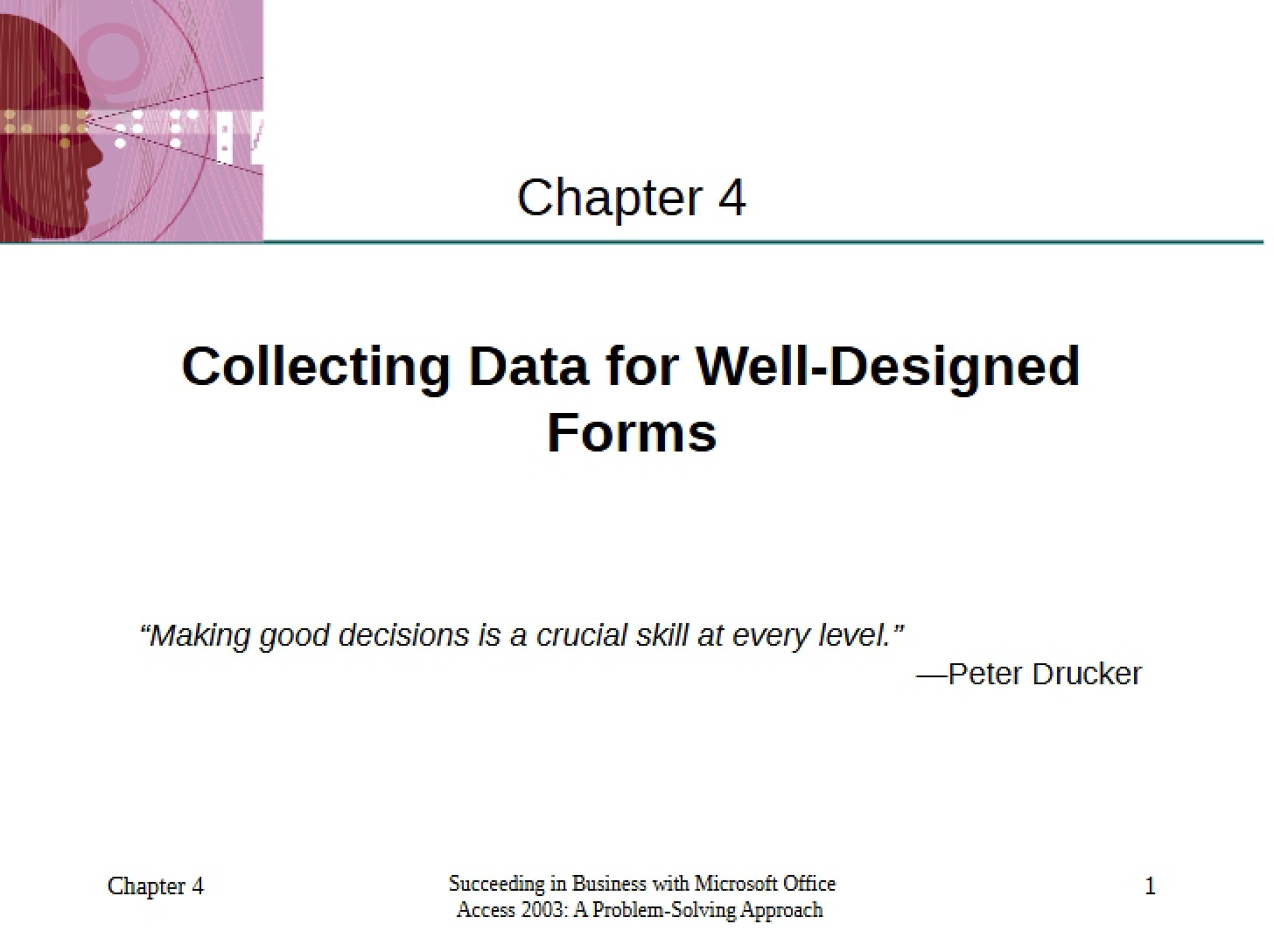 Data Collection for Well-Designed Forms