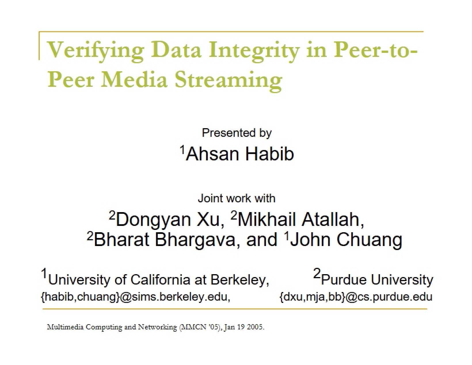 Peer-to-Peer Media Streaming Data Integrity Verification