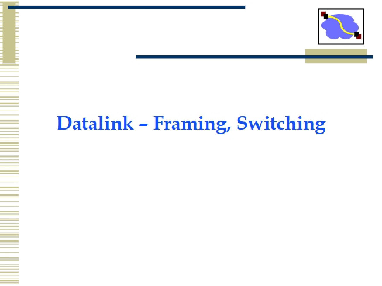 Data Link Layer - 07