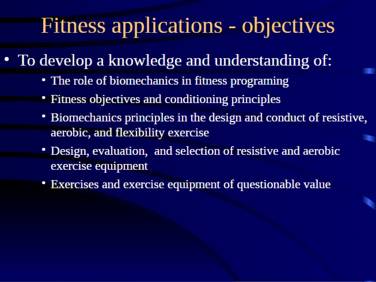 Application of Biomechanics to Fitness